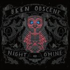 BEEN OBSCENE Night O'Mine album cover