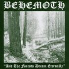 BEHEMOTH — And the Forests Dream Eternally album cover