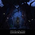 BEHIND THE HILL Idiosyncrasy album cover