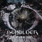 BEHOLDER The Order Of Chaos album cover