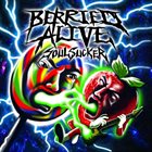BERRIED ALIVE Soul Sucker album cover