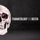 BESTA Thanatology Vs Besta album cover