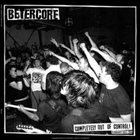 BETERCÖRE Completely Out Of Control album cover