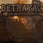 BETRAYAL (CA-2) The People's Fallacy album cover