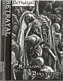 BETRAYAL (CA-1) Reviling Darkness album cover