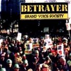 BETRAYER Grand Voice Society album cover