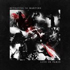 BETRAYING THE MARTYRS Live In Paris album cover