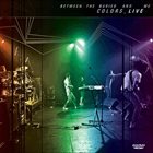 BETWEEN THE BURIED AND ME Colors_Live album cover