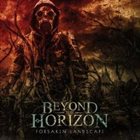 BEYOND THE HORIZON Forsaken Landscape album cover
