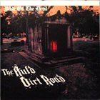 BIBLE OF THE DEVIL The Auld Dirt Road / False Dreams album cover