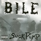 BILE SuckPump album cover