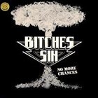 BITCHES SIN No More Chances album cover