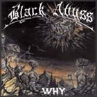 BLACK ABYSS Why album cover