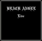 BLACK ANGEL Live album cover