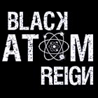 BLACK ATOM REIGN Black Atom Reign album cover