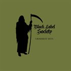BLACK LABEL SOCIETY — Grimmest Hits album cover