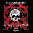 BLACK LABEL SOCIETY Stronger Than Death album cover