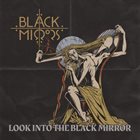 BLACK MIRRORS Look Into the Black Mirror album cover