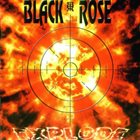 BLACK ROSE Explode album cover