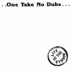 BLACK ROSE One Take No Dubs album cover