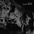 BLACK SHAPE OF NEXUS Mannheim album cover