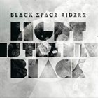 BLACK SPACE RIDERS Light Is The New Black album cover