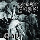 BLACK TAR PROPHET Black Tar Prophet / Crawl album cover