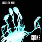 BLACKEN THE NAME Choke album cover