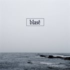 BLASÉ Blasé album cover