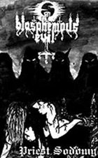BLASPHEMOUS EVIL Priest Sodomy album cover