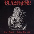 BLASPHEMY Live Ritual - Friday the 13th album cover
