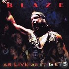 BLAZE BAYLEY As Live as It Gets (as Blaze) album cover
