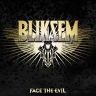 BLIKSEM Face The Evil album cover