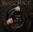 BLIND RACE Come And Get It album cover