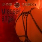 BLIND SECRECY Miscast Angel album cover