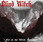 BLIND WITCH Fly to the Witch Mountain album cover