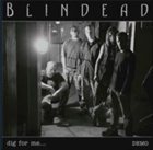 BLINDEAD Dig For Me... album cover