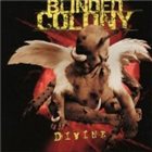 BLINDED COLONY Divine album cover