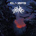 BLK OPS BLK OPS / Cave Bastard album cover