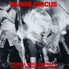 BLOOD CIRCUS Primal Rock Therapy - Sub Pop Recordings: '88-'89 album cover
