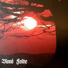 BLOOD FOLKE Blood Folke album cover