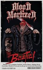 BLOOD MORTIZED — Bestial album cover