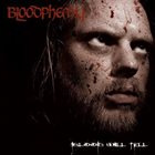 BLOODPHEMY Blood will Tell album cover