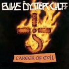 BLUE ÖYSTER CULT Career Of Evil: The Metal Years album cover