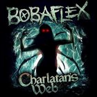 BOBAFLEX Charlatan's Web album cover