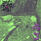 BOG ROT Sex Drugs Bog n Roll album cover