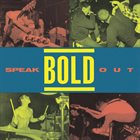 BOLD Speak Out album cover