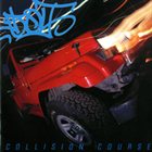 BOLT Collision Course album cover