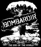 BOMBARDIR The End Of The World album cover