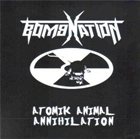 BOMBNATION Atomik Animal Annihilation album cover